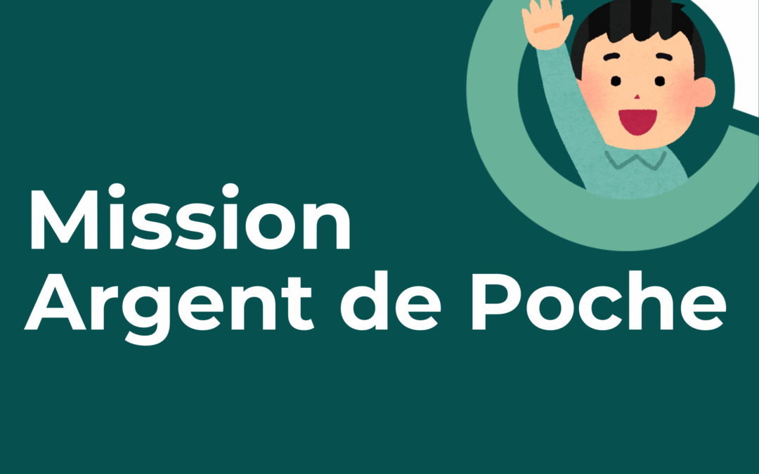 Mission argent de poche